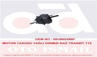 MOTOR TAKOZU SAG TRANSIT T15 2,5 TURBO 94>00 YAGLI
