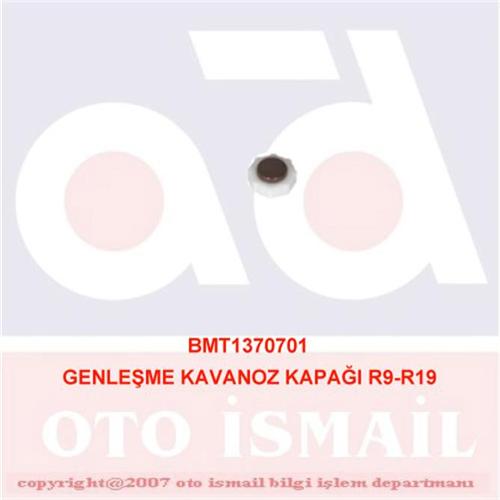 GENLEŞME KAVANOZ KAPAĞI R9-FLASH-R19-R12-TOROS-MGN-CLIO-KNG-EXP-LOGAN-SOLENZA