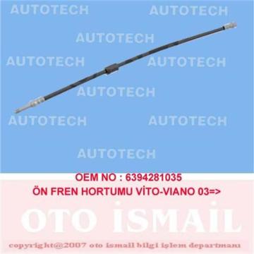 ÖN FREN HORTUMU VİTO-VIANO 03=>