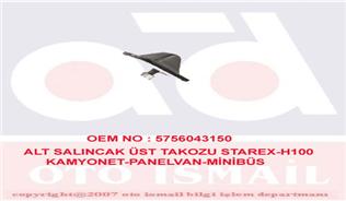 Alt Salıncak Üst Takozu Starex-H100 Kamyonet-Panelvan-Minibüs