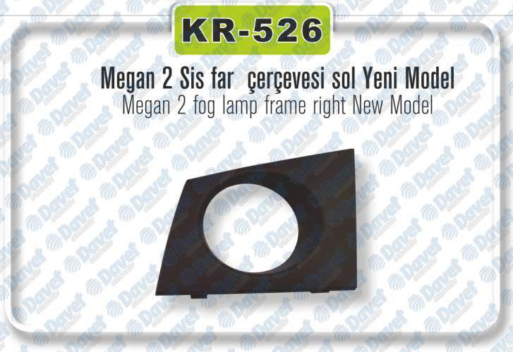 SIS LAMBASI CERCEVESI SAG (SISLI) MEGANE II YM