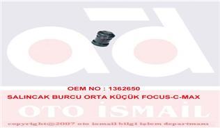 SALINCAK BURCU ORTA KÜÇÜK FOCUS II (04-12) C-MAX (03=>07=>10 VOLVO S40 C30 C70 V50 04=>12 MAZDA 3 5